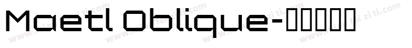 Maetl Oblique字体转换